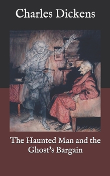 Paperback The Haunted Man and the Ghost's Bargain Book