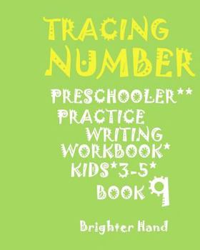 Paperback ***"tracing: NUMBER*PRESCHOOLERS*Practice*WRITING*WORKBOOK, KIDS: AGES*3-5"***: ***"TRACING: NUMBER*PRESCHOOLERS*Practice*WRITING*W Book