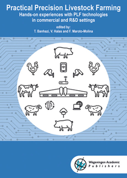 Hardcover Practical Precision Livestock Farming: Hands-On Experiences with Plf Technologies in Commercial and R&d Settings Book