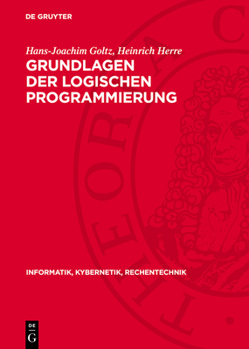 Hardcover Grundlagen Der Logischen Programmierung [German] Book