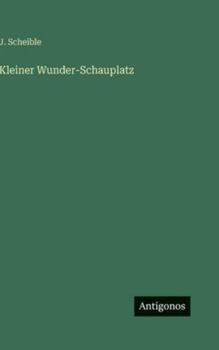 Kleiner Wunder-Schauplatz (German Edition)
