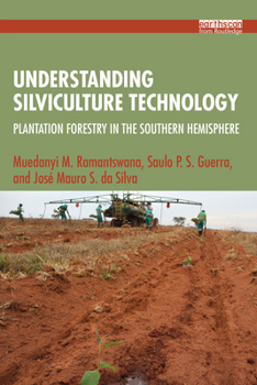 Paperback Understanding Silviculture Technology: Plantation Forestry in the Southern Hemisphere Book