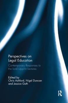 Paperback Perspectives on Legal Education: Contemporary Responses to the Lord Upjohn Lectures Book