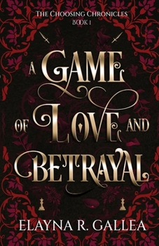 Paperback A Game of Love and Betrayal Book