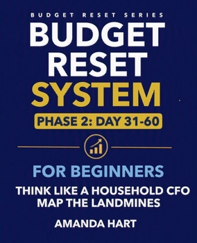 Budget Reset System For Beginners: Phase 2, Day 31-60