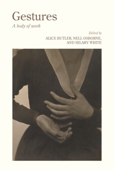 Hardcover Gestures: A Body of Work Book