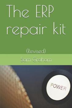 Paperback The ERP repair kit: (Revised) Book