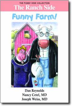 Paperback The Ranch Side: Funny Farm!: The Funny Side Collection Book