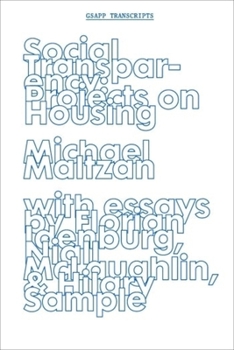 Paperback Social Transparency: Projects on Housing Book