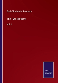 Paperback The Two Brothers: Vol. II Book