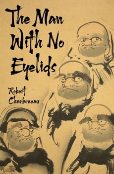Paperback The Man With No Eyelids Book