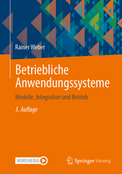 Paperback Betriebliche Anwendungssysteme: Modelle, Integration Und Betrieb [German] Book