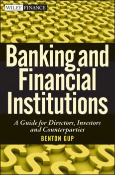 Hardcover Banking and Financial Institutions: A Guide for Directors, Investors, and Counterparties Book