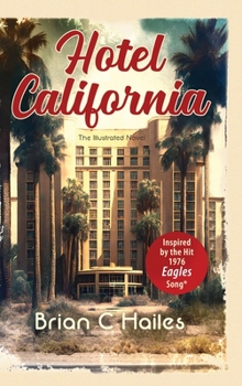 Hardcover Hotel California: Inspired by the Hit 1976 Eagles Song Book