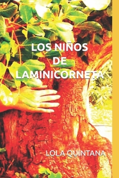 Paperback Los Niños de Laminicorneta [Spanish] Book