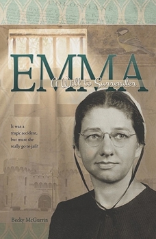 Hardcover Emma: A Will to Surrender Book