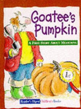 Hardcover Goatee's Pumpkin (Reader's Digest Little Learners) Book