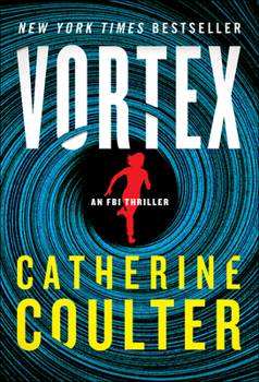 Vortex - Book #25 of the FBI Thriller