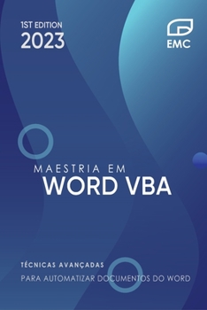Paperback Maestria em Word VBA: Técnicas avançadas para automatizar documentos do Word [Portuguese] Book