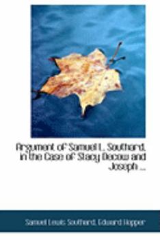 Paperback Argument of Samuel L. Southard, in the Case of Stacy Decow and Joseph ... Book