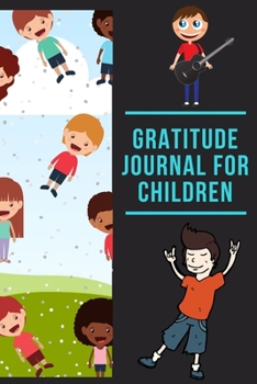 Paperback Gratitude Journal for children: Gratitude journal notebook dairy record for children amazing gift Book