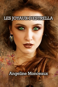 Paperback Les Joyaux d'Estrella [French] Book