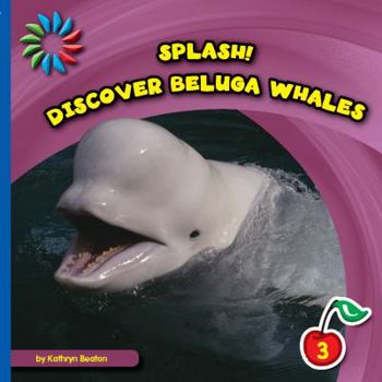 Library Binding Discover Beluga Whales Book