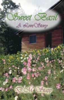 Sweet Basil: A Love Story