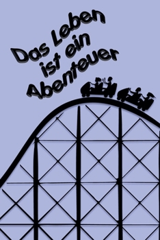 Paperback Das Leben ist ein Abenteuer [German] Book