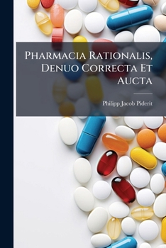 Paperback Pharmacia Rationalis, Denuo Correcta Et Aucta Book