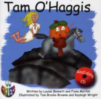 Paperback Tam O'Haggis. Louise Bennett, Fiona Morton Book