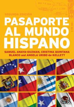 Paperback Pasaporte al Mundo Hispano: Segunda Edición Book