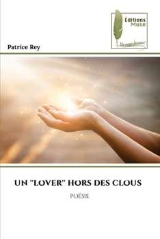 Paperback Un ''Lover'' Hors Des Clous [French] Book