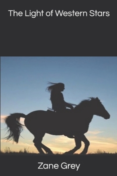 Paperback The Light of Western Stars Book