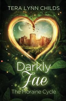 Paperback Darkly Fae: The Moraine Cycle Book