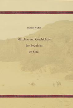 Paperback Marchen Und Geschichten Der Beduinen Im Sinai [German] Book