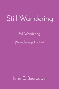 Still Wandering: Still Wondering