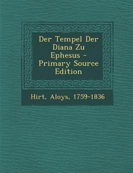 Paperback Der Tempel Der Diana Zu Ephesus [German] Book