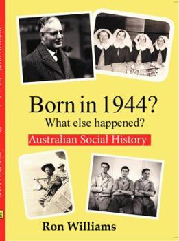Paperback Born in 1944? What else happened? 2025 Edition Book
