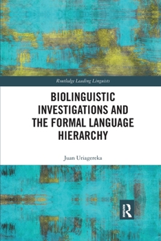 Paperback Biolinguistic Investigations and the Formal Language Hierarchy Book