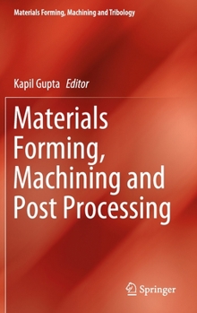 Hardcover Materials Forming, Machining and Post Processing Book