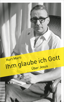 Paperback Ihm Glaube Ich Gott: Uber Jesus [German] Book
