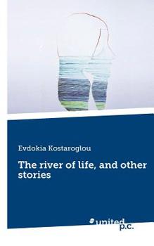Paperback The river of life, and other stories Book