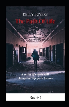 Paperback The Path Of Life: Book 1 Book