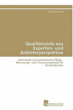 Paperback Qualitätsziele aus Experten- und Anbieterperspektive [German] Book