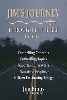 Paperback Jim's Journey Through the Bible: Book I Book