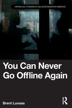 Paperback You Can Never Go Offline Again Book