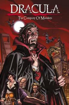 Dracula: The Company of Monsters Vol. 1 - Book #1 of the Dracula: The Company of Monsters