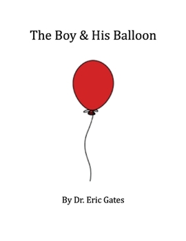 Paperback The Boy & His Balloon Book