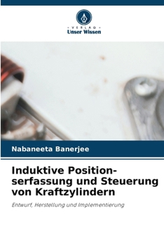 Induktive Position-serfassung und Steuerung von Kraftzylindern (German Edition)